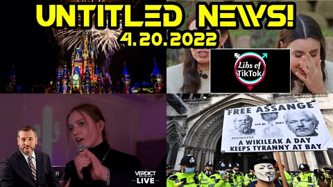 Disney Tax Privilege, Ted Cruz, LibsOfTikTok, Assange Extradition