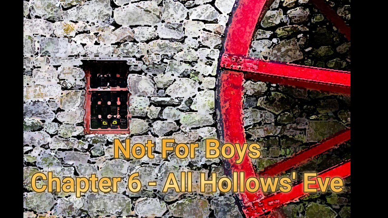 Not For Boys - Chapter 6