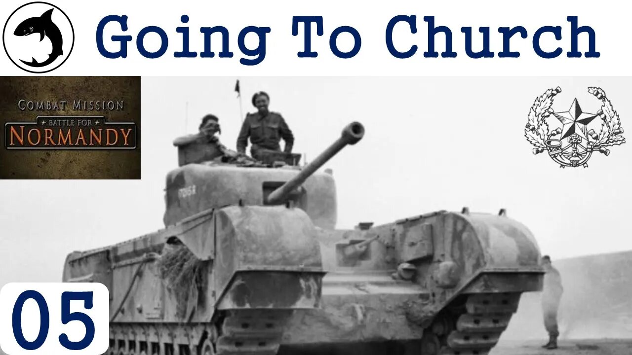 Going to Church - Episode 05 | Combat Mission: Battle for Normandy - The Scottish Corridor