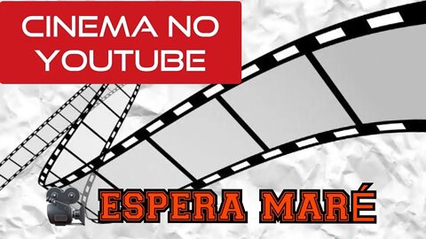 🎥 ESPERA MARÉ