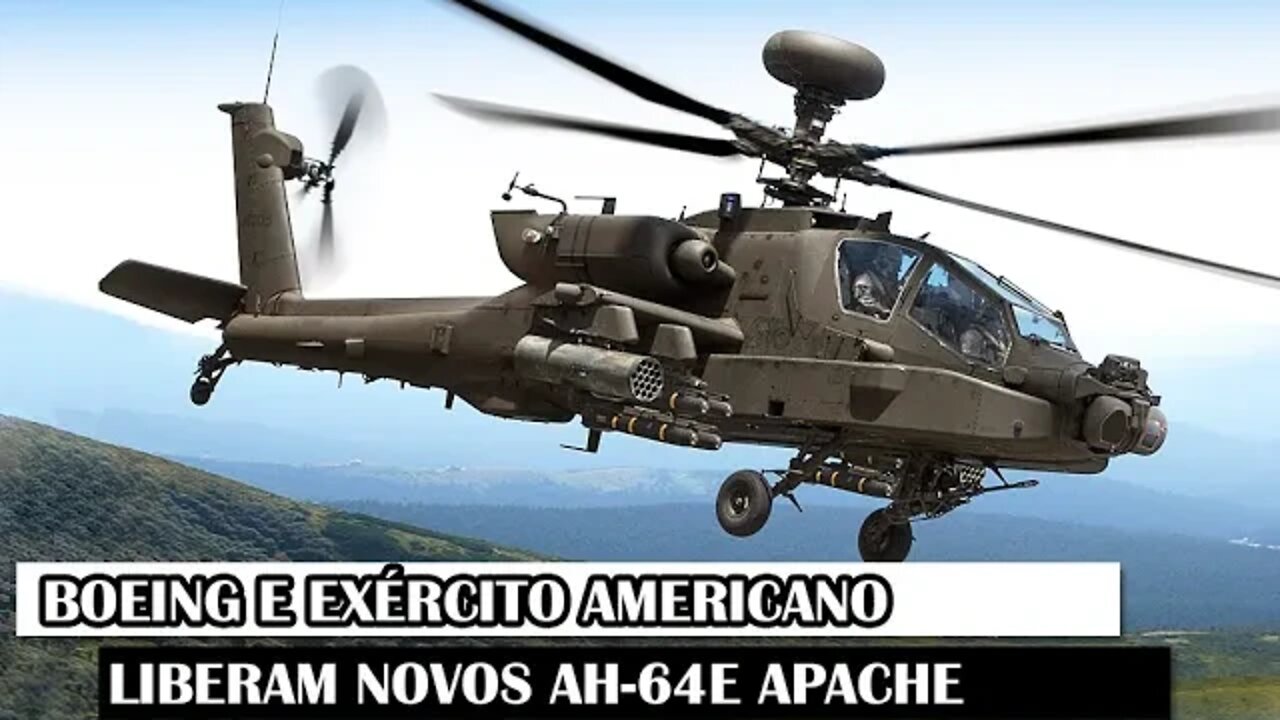 Boeing E Exército Americano Liberam Novos AH-64E Apache