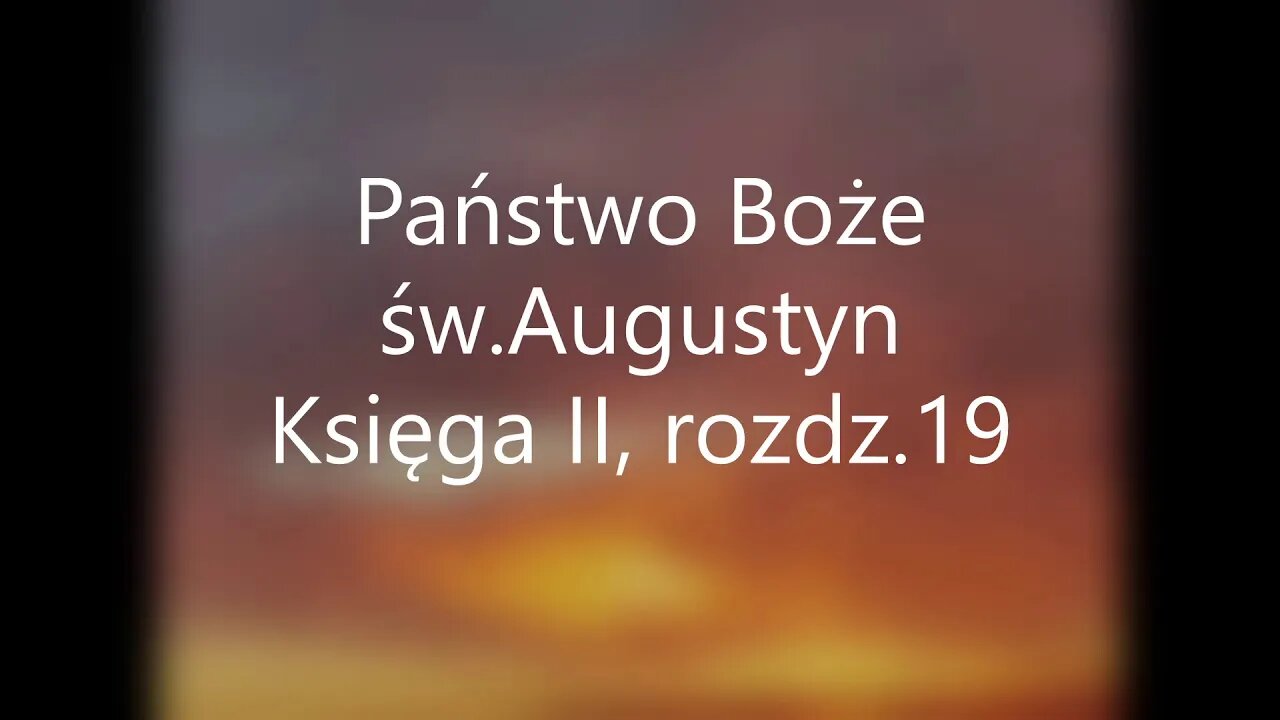 Państwo Boże-św.Augustyn Księga II, rozdz.19