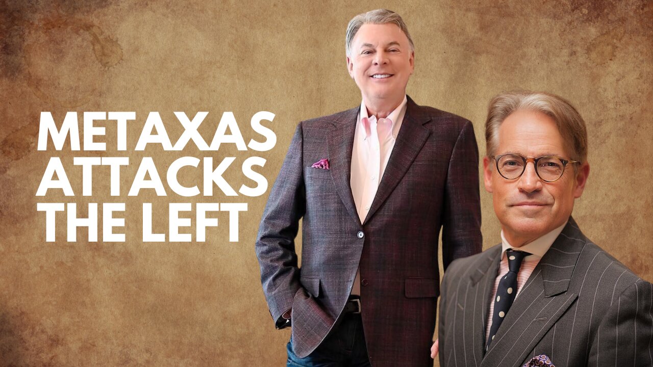 Metaxas Attacks The Left | Lance Wallnau