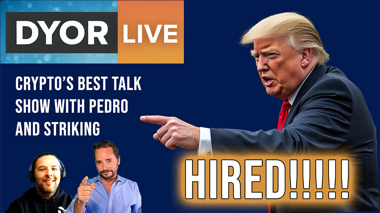 DYOR Live: Trump makes key appointments, will they help CRYPTO?