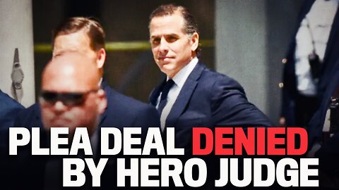 Hunter Biden ALMOST Gets Away With It, Until Hero Judge Steps In