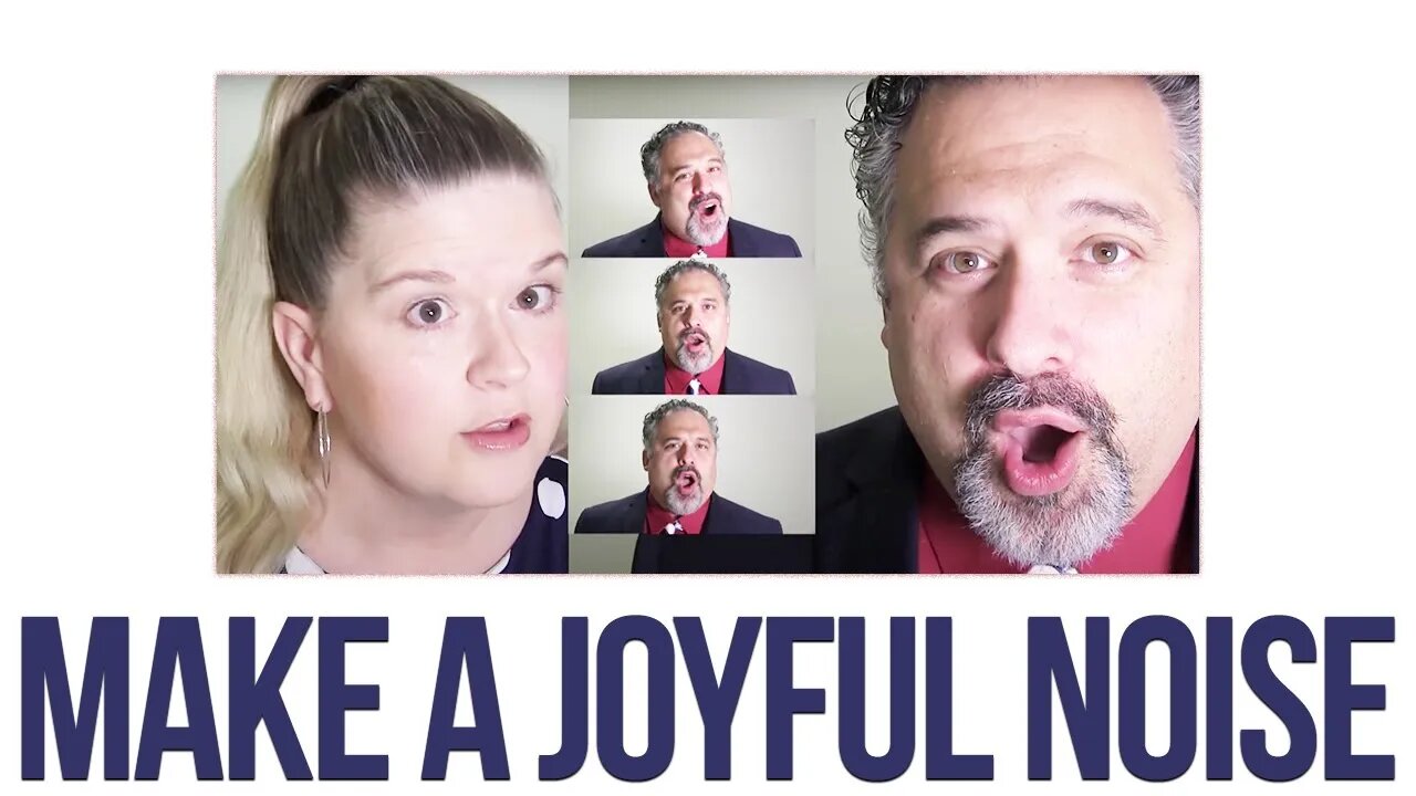 Make a Joyful Noise | Ben & Amanda Everson A Cappella