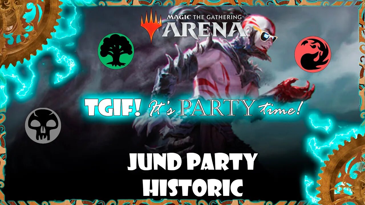 Magic Arena - Historic - Jund Party Time