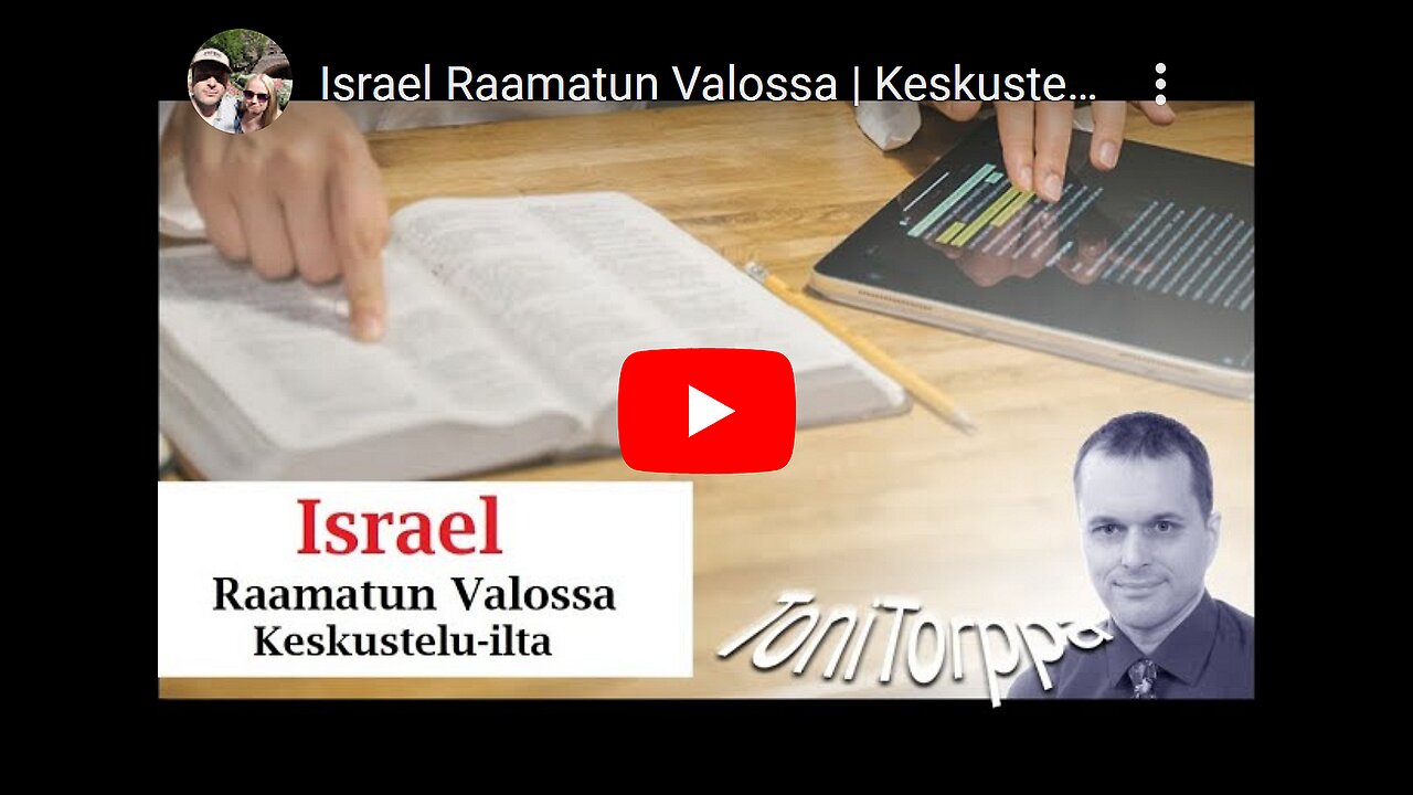 Israel Raamatun valossa keskustelu ilta