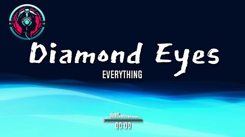 Diamond Eyes - Everything