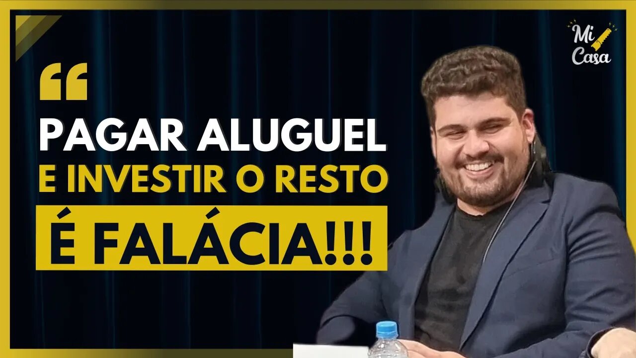 ALUGAR E INVESTIR o resto do dinheiro realmente vale a pena? | Cortes do Mi Casa