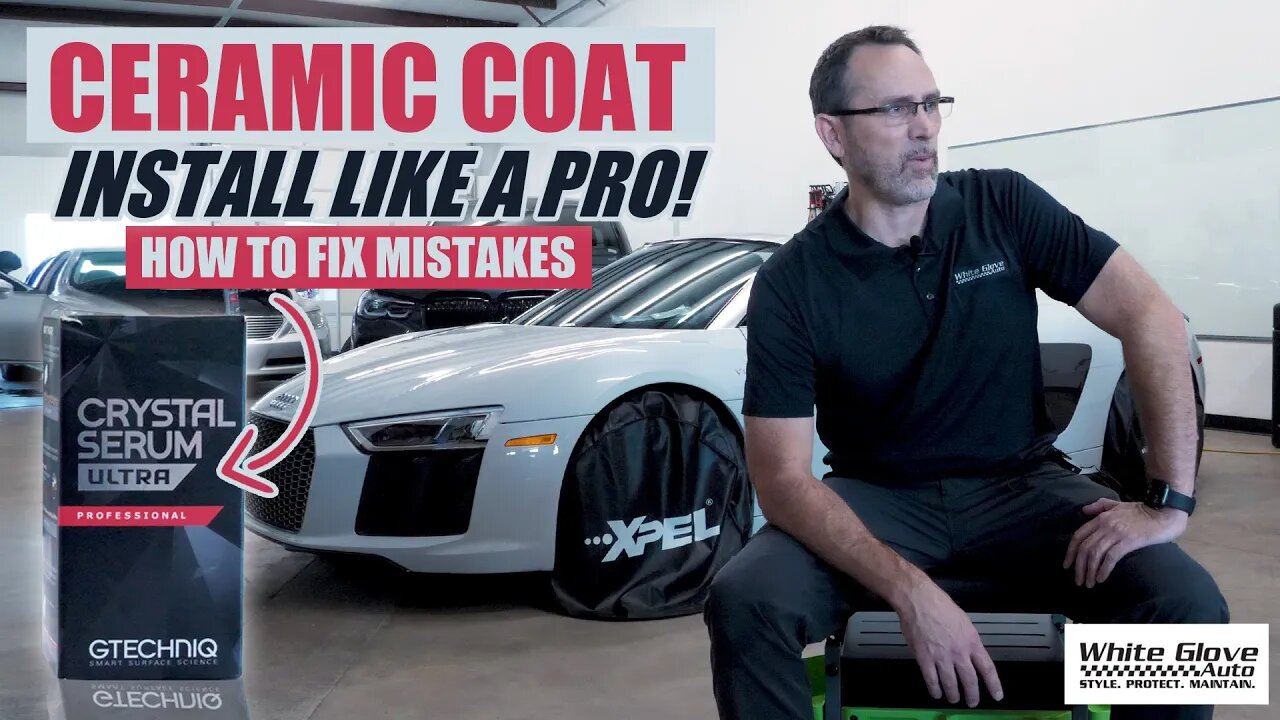 Ceramic Coating | How to Fix Common Install Mistakes | WhiteGloveAuto