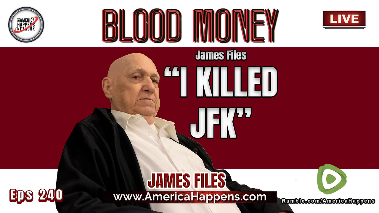 I Killed JFK (Blood Money Episode 240)