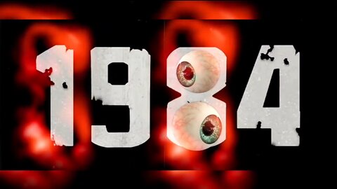 1984 is REAL - Qurrent Events March 1.