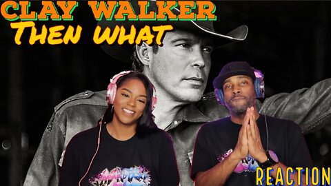 First time hearing Clay Walker “Then What” Reaction | Asia and BJ