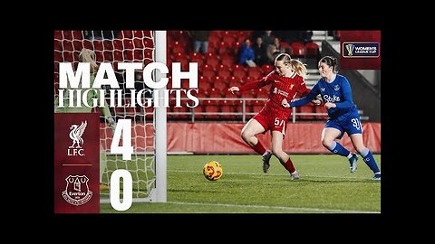 Highlights_ Liverpool FC Women 4-0 Everton