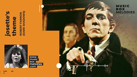 [Music box melodies] - Josette's Theme by Robert Farnon (Dark Shadows)