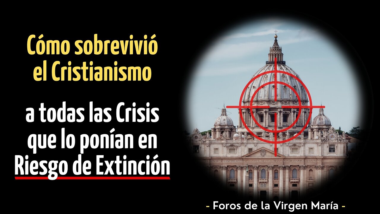 Cómo sobrevivió el Cristianismo a todas las Crisis que lo ponían en Riesgo de Extinción