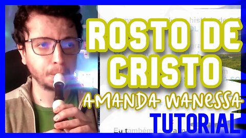 ROSTO DE CRISTO - AMANDA WANESSA - Tutorial flauta doce