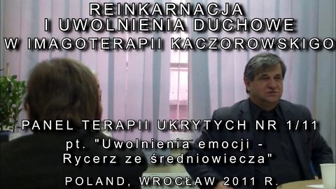 REINKARNACJA I EGZORCYZMY - UWOLNIENIE EMOCJI, I BYTÓW RYCERZA ŚREDNIOWIECZA /2011 ©TV - IMAGO