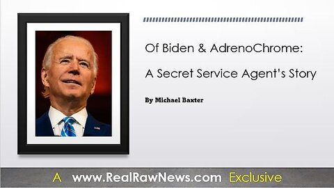 OF BIDEN AND ADRENOCHROME