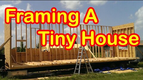How To Frame A Tiny House