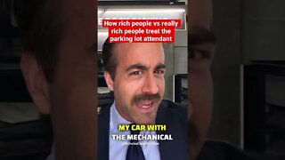 How rich people vs really rich people treat the parking lot attendant. #comedyshorts