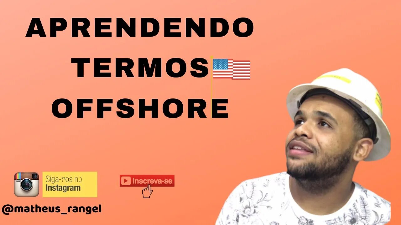 O INGLÊS QUE TODO TRABALHADOR OFFSHORE FALA!