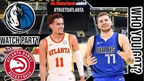 Dallas Mavericks vs Atlanta Hawks | Live Play by Play | Reaction Watch Party | NBA 24 Season 🏀🔥