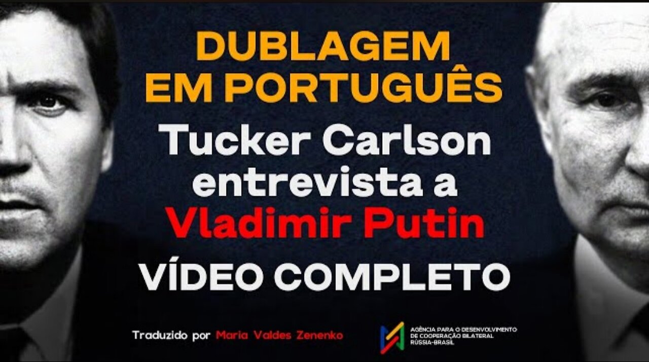 Entrevista de Tucker Carlson a Vladimir Putin. DUBLAGEM em português! // Yuliana Titaeva