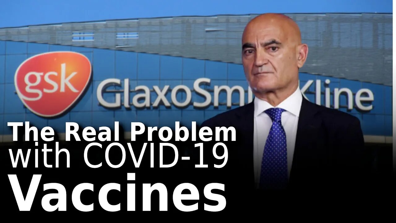 The Real Problem with COVID-19 Vaccines