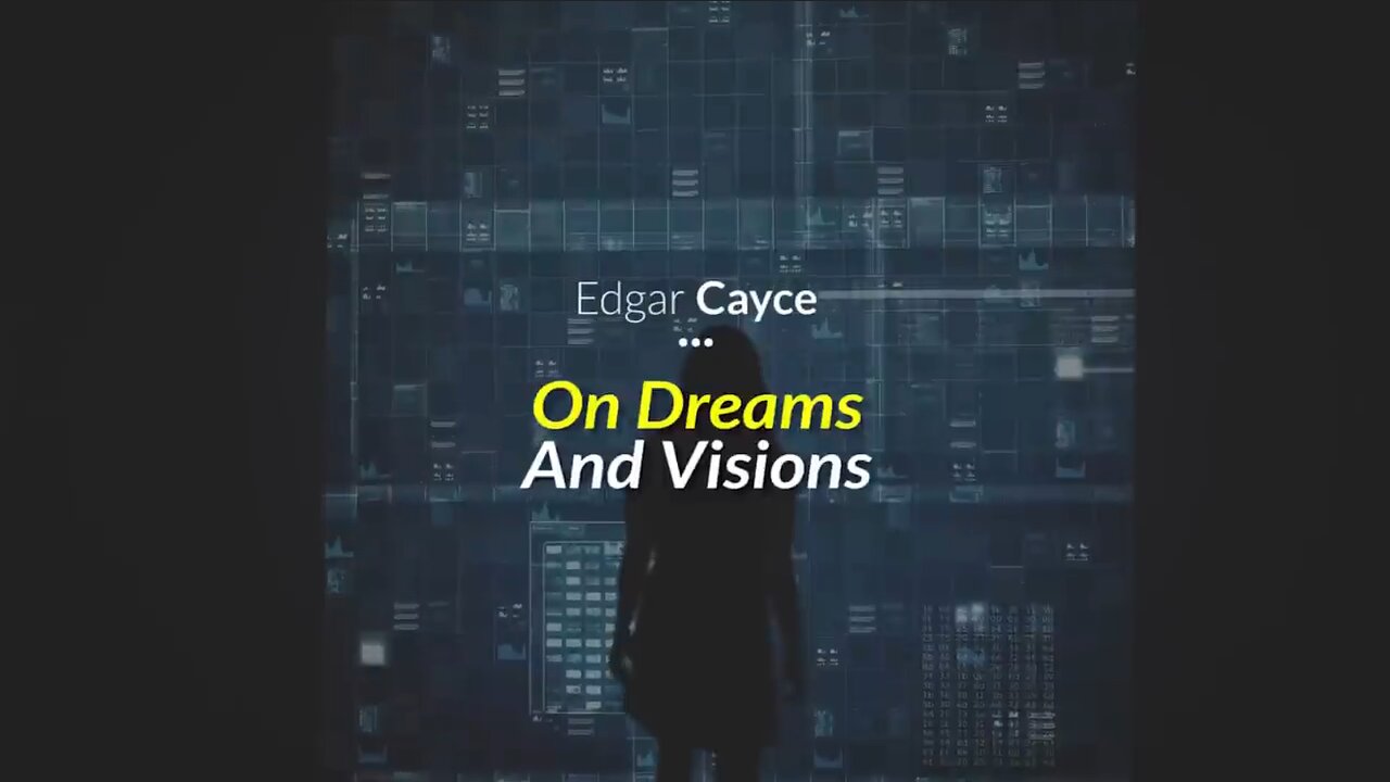 Edgar Cayce On Dreams And Visions