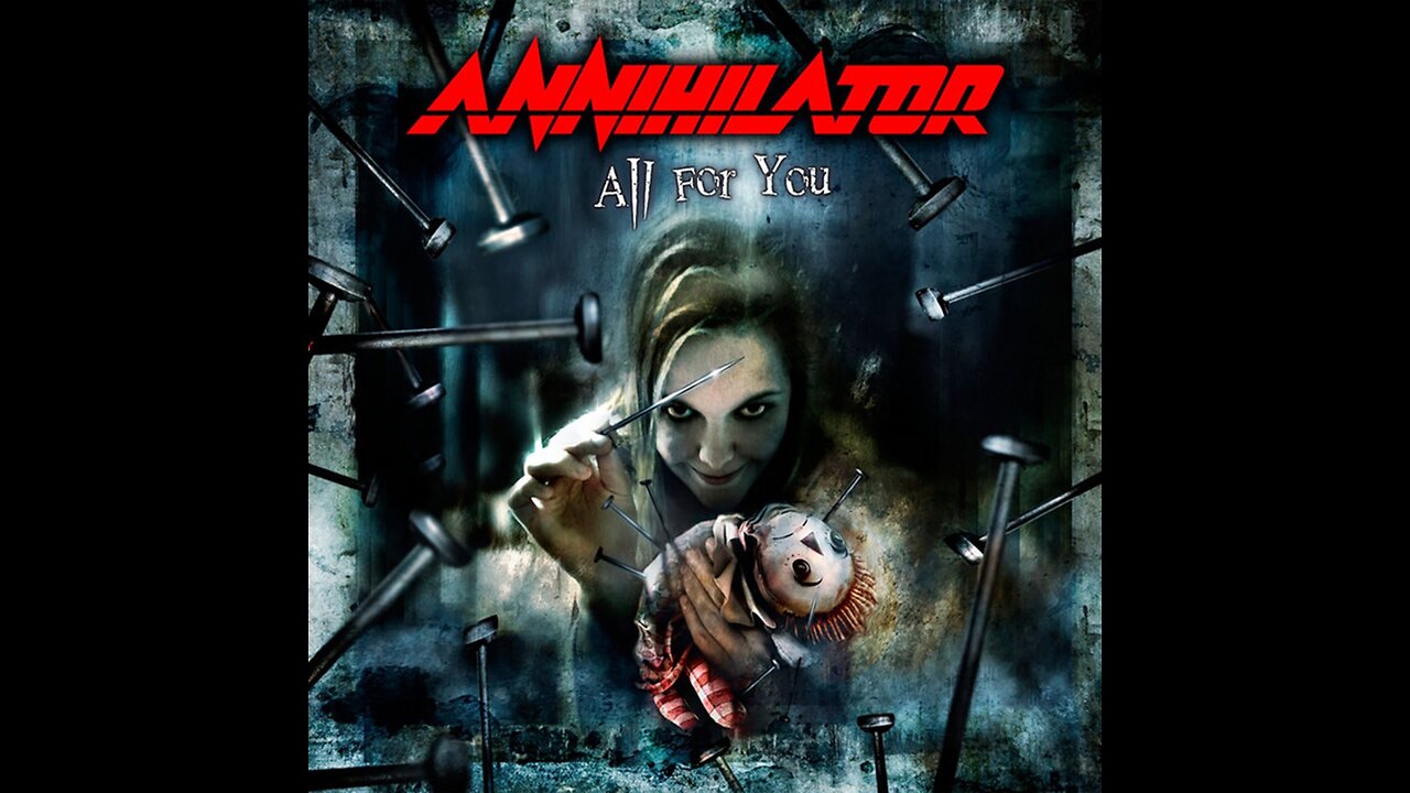 Annihilator - All For You