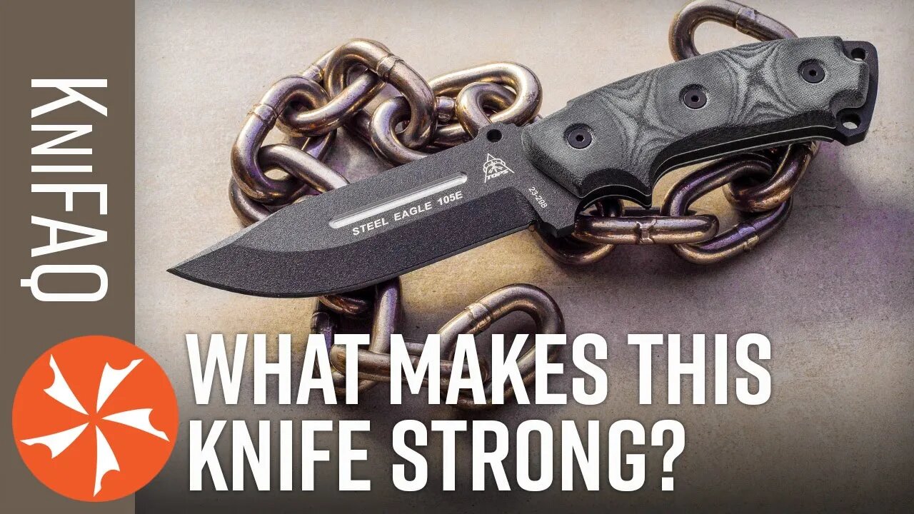 KnifeCenter FAQ #133: What Makes A Knife Tough?