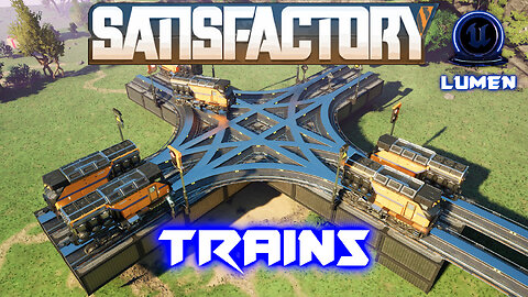 Train NOT Tutorial | Satisfactory U8 | Part 1