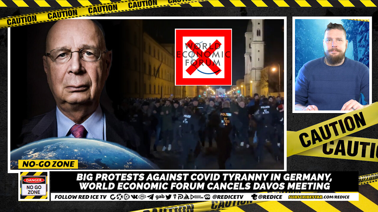 No-Go Zone: Covid Tyranny Protests In Germany, World Economic Forum Cancels Davos Meeting