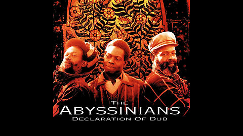 The Abyssinians - The declaration of Dub