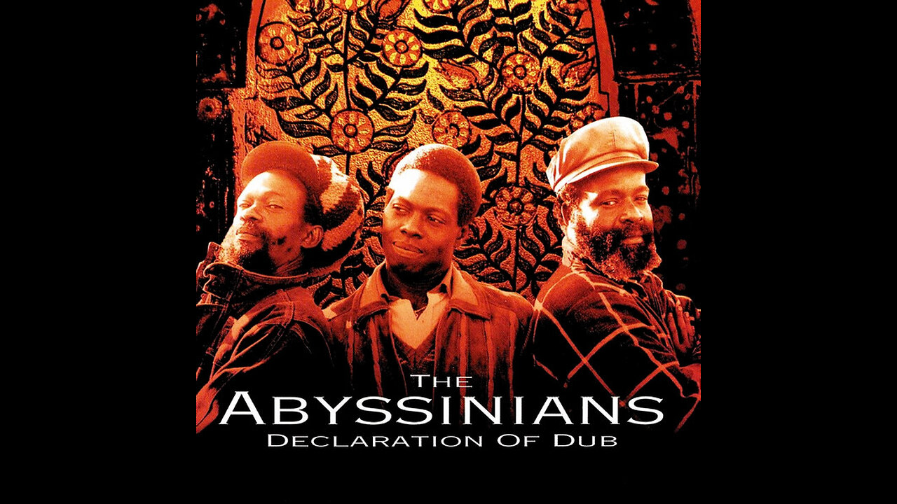 The Abyssinians - The declaration of Dub