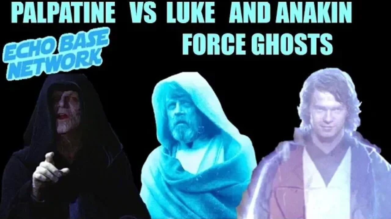 PALPATINE VS LUKE AND ANAKIN FORCE GHOSTS IN THE RISE OF SKYWALKER