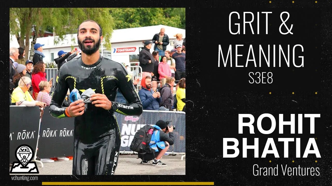 I'm an Ironman Triathlete Venture Capitalist - Rohit Bhatia of Grand Ventures | #VCHunted