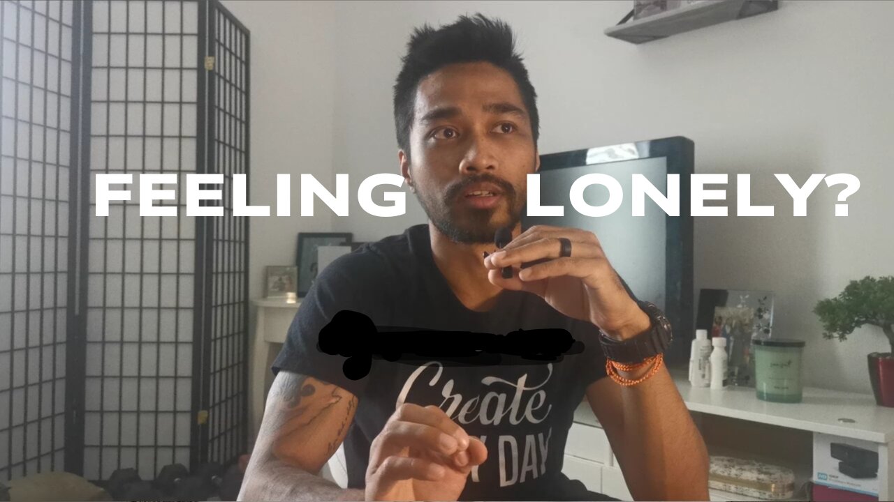 Day 3/30: How I deal with Loneliness