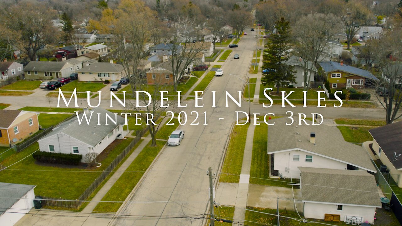 Mundelein Skies: Fall/Winter - December 3rd, 2021