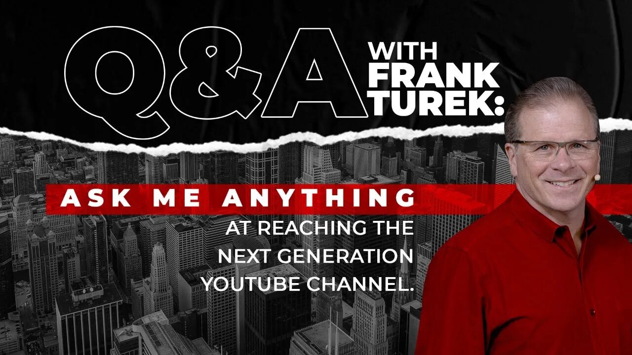 Q&A with Frank Turek: Ask Me Anything at @Reaching The Next Generation YouTube Channel