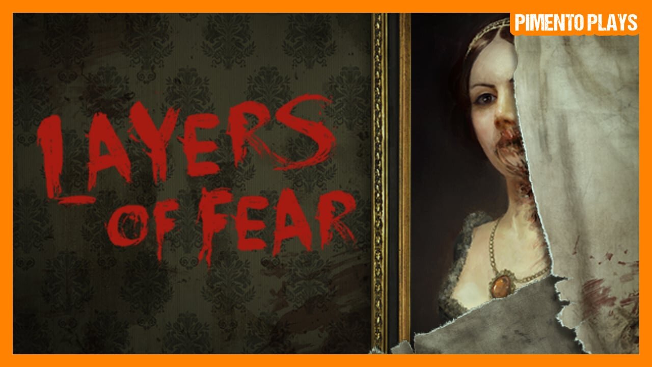 Layers of Fear (2016) | Painting My Way to Fear | Part 1