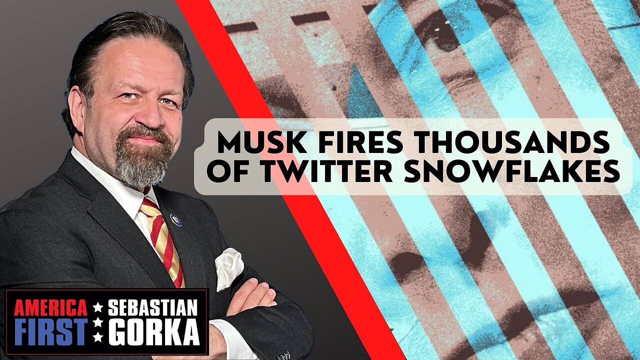 Sebastian Gorka FULL SHOW: Musk fires thousands of Twitter snowflakes