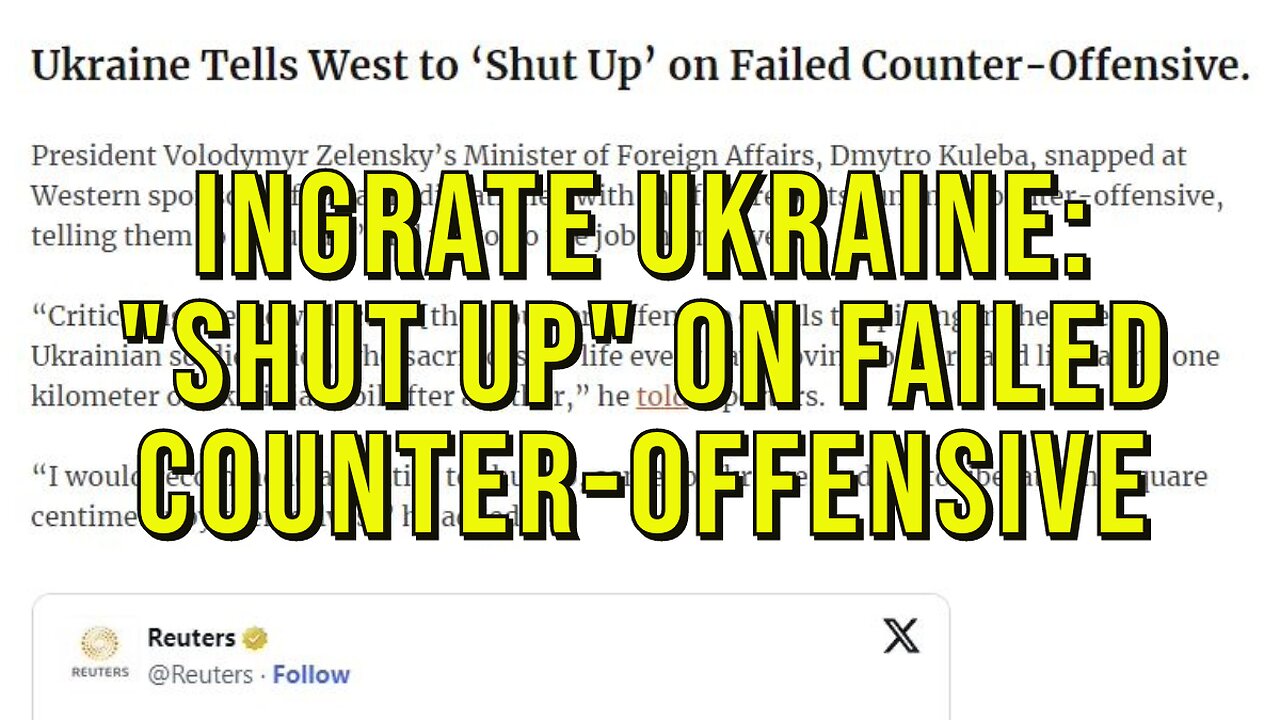 Ukraine Has The Audacity To Tell The US/EU To "Shut Up" About Failed Counter-Offensive