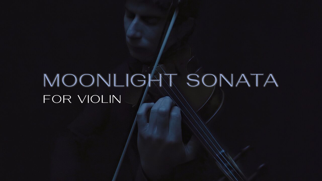 Beethoven Moonlight Sonata for Violin