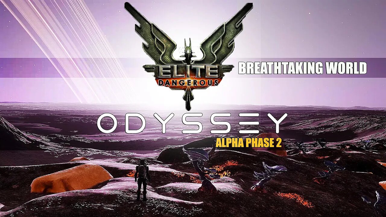 ELITE DANGEROUS ODYSSEY _ALPHA PHASE 2 _THE MOST INSANELY BEAUTIFUL WORLD I HAVE EXPERIENCED