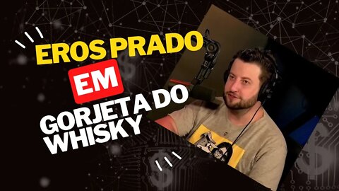 EROS PRADO - GORJETA DO WHISKY #cortesdojotape #eros #shorts