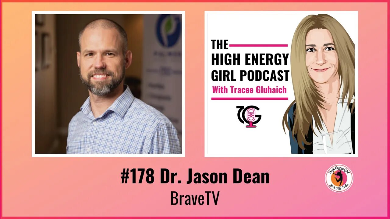 #178 Dr. Jason Dean - BraveTV