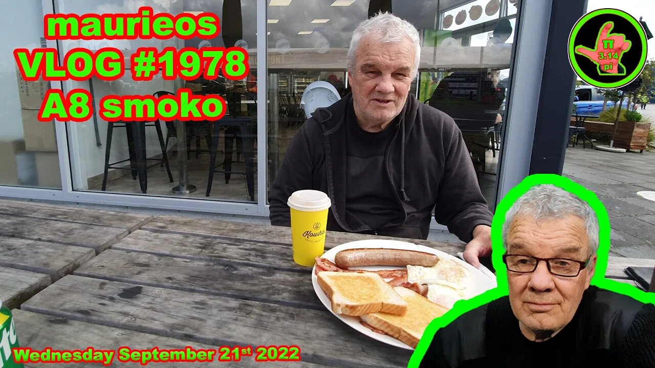maurieos VLOG #1978 A8 smoko